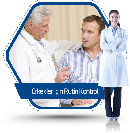 Erkekler İçin Rutin Kontrol