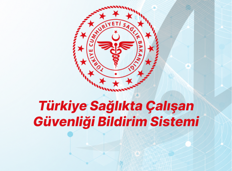 Turkey Health xodimlari xavfsizligi haqida xabarnoma tizimi